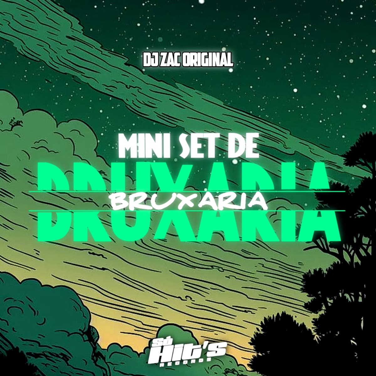 Mini Set de Bruxaria - Single by DJ ZAC ORIGINAL album cover