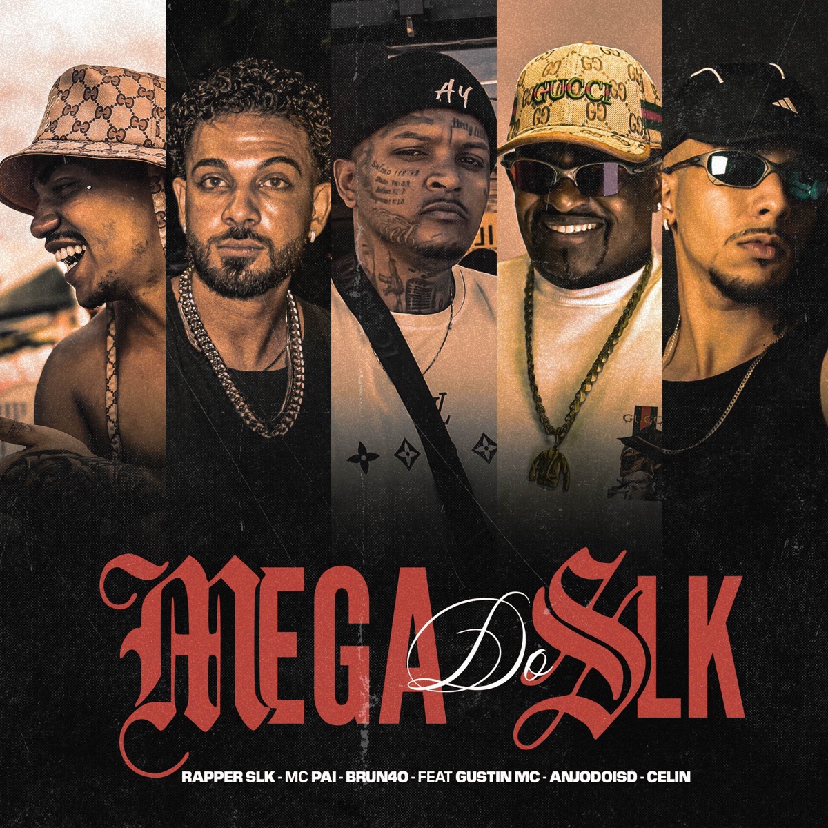Mega do SLK 2025 (feat. Gustin MC, Celin & Anjodoisd) - Single by RAPPER SLK, Brun4o & Mc Pai album cover