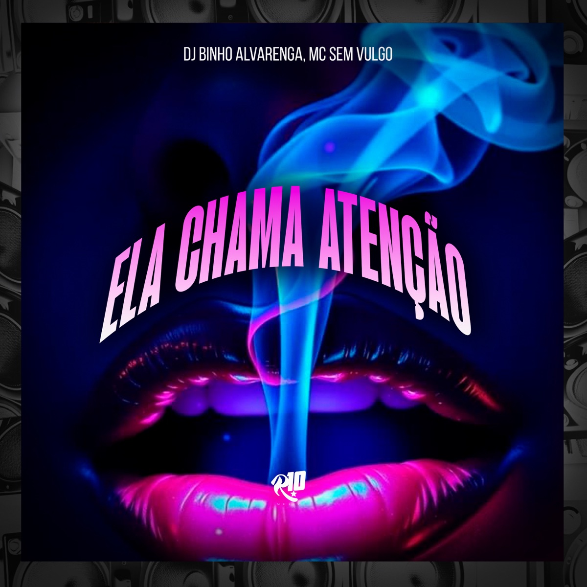 Ela Chama Atenção - Single by Dj Binho Alvarenga & MC Sem vulgo album cover