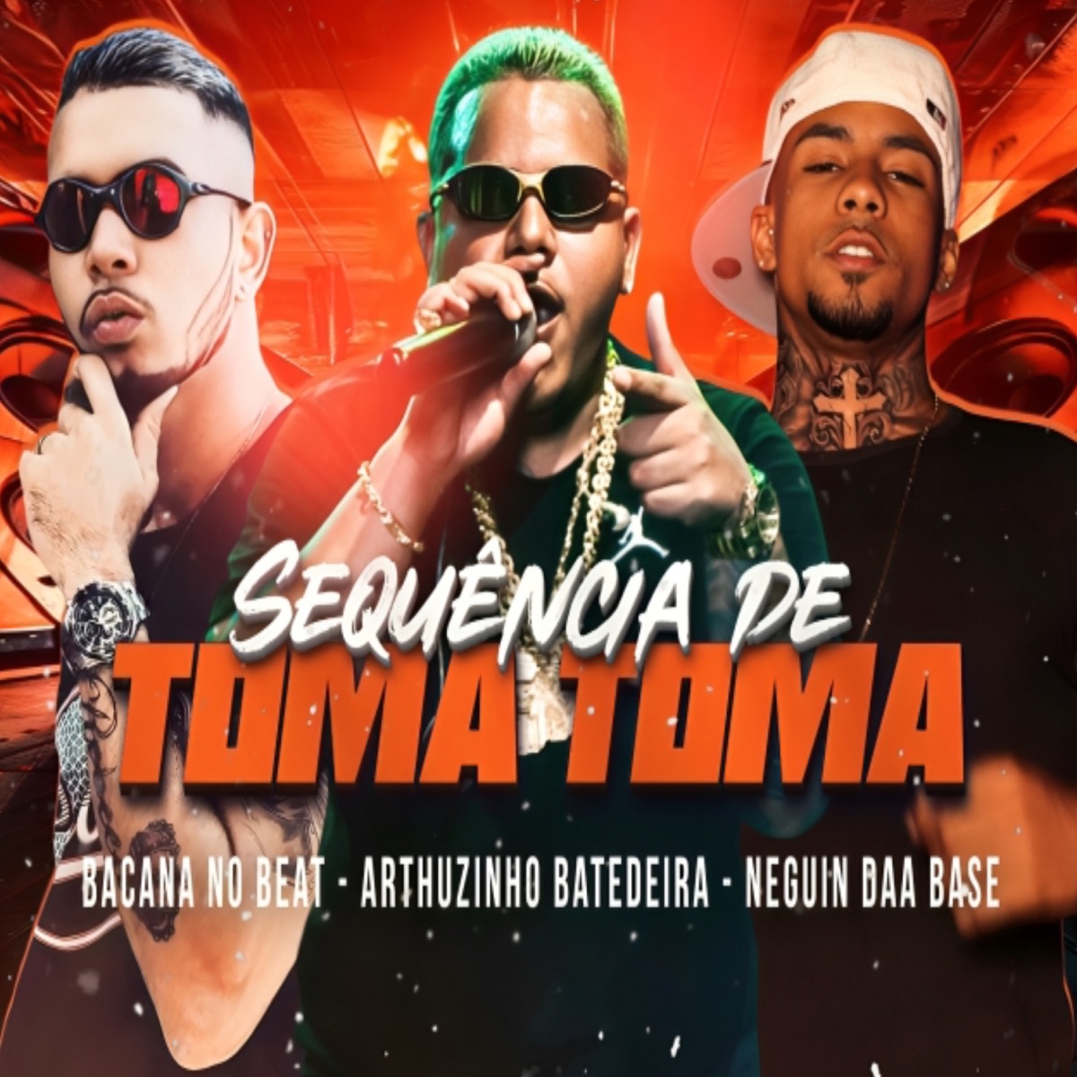 Sequência de Toma Toma - Single by Bacana no Beat, Arthurzinho Batedeira & Neguin daa Base album cover