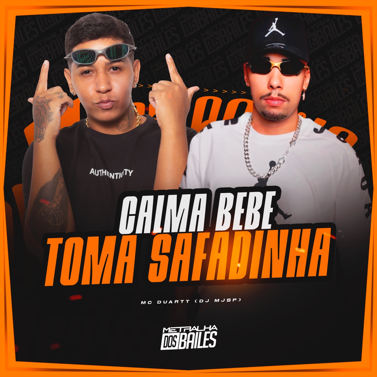 Calma Bebe,Toma Safadinha - Single by MC Duartt & DJ MJSP album cover