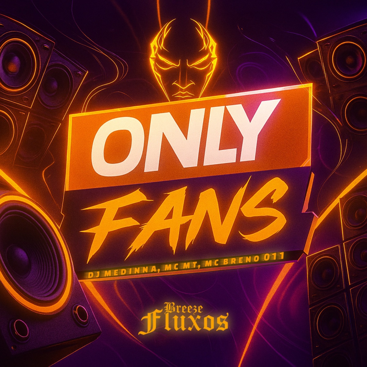 OnlyFans - Single by Dj Medinna, MC MT & MC Breno 011 album cover