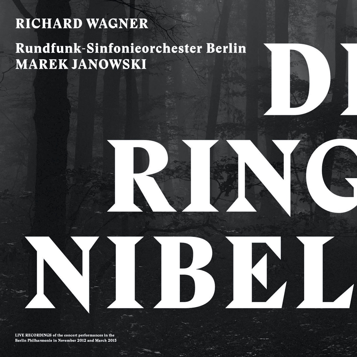 Wagner: Der Ring des Nibelungen by Marek Janowski, Rundfunk-Sinfonieorchester Berlin, Tomas Konieczny, Stephen Gould, Petra Lang & Jochen Schmeckenbecher album cover