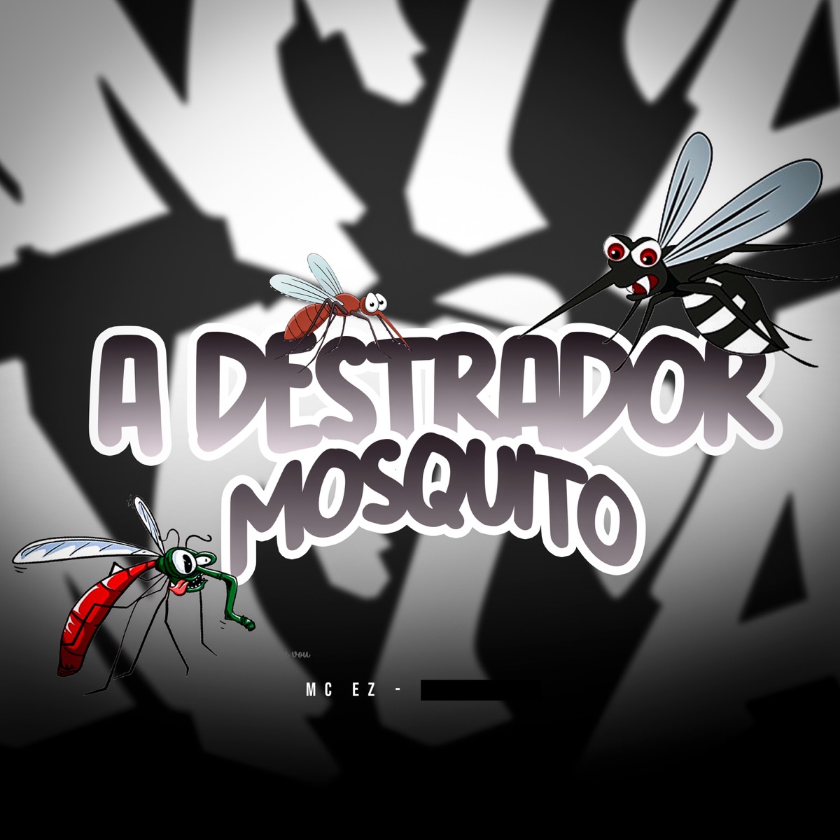 Adestrador Mosquito - Single by MC EZ album cover
