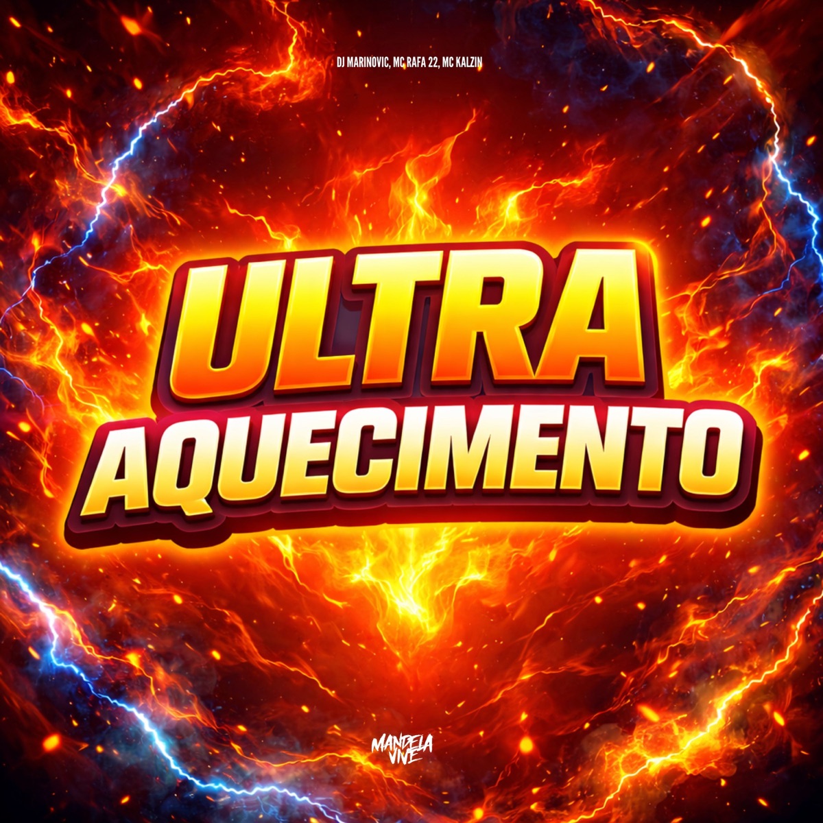Ultra Aquecimento - Single by Dj Marinovic, MC Rafa 22 & MC Kalzin album cover