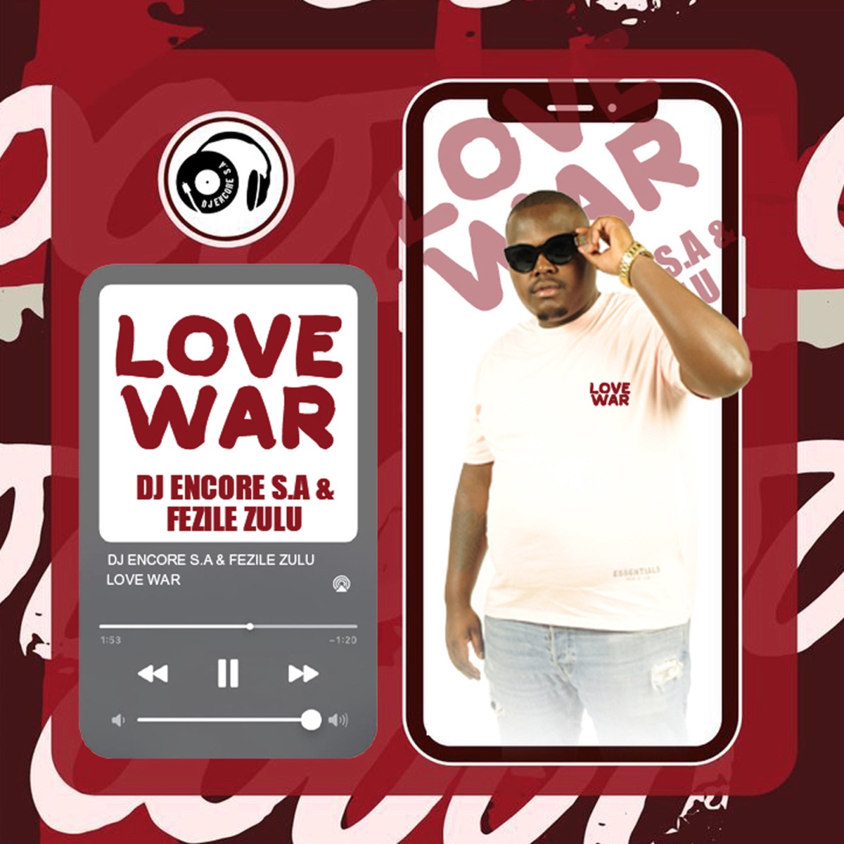 Love War (feat. Fezile Zulu) - Single by DJ ENCORE S.A album cover