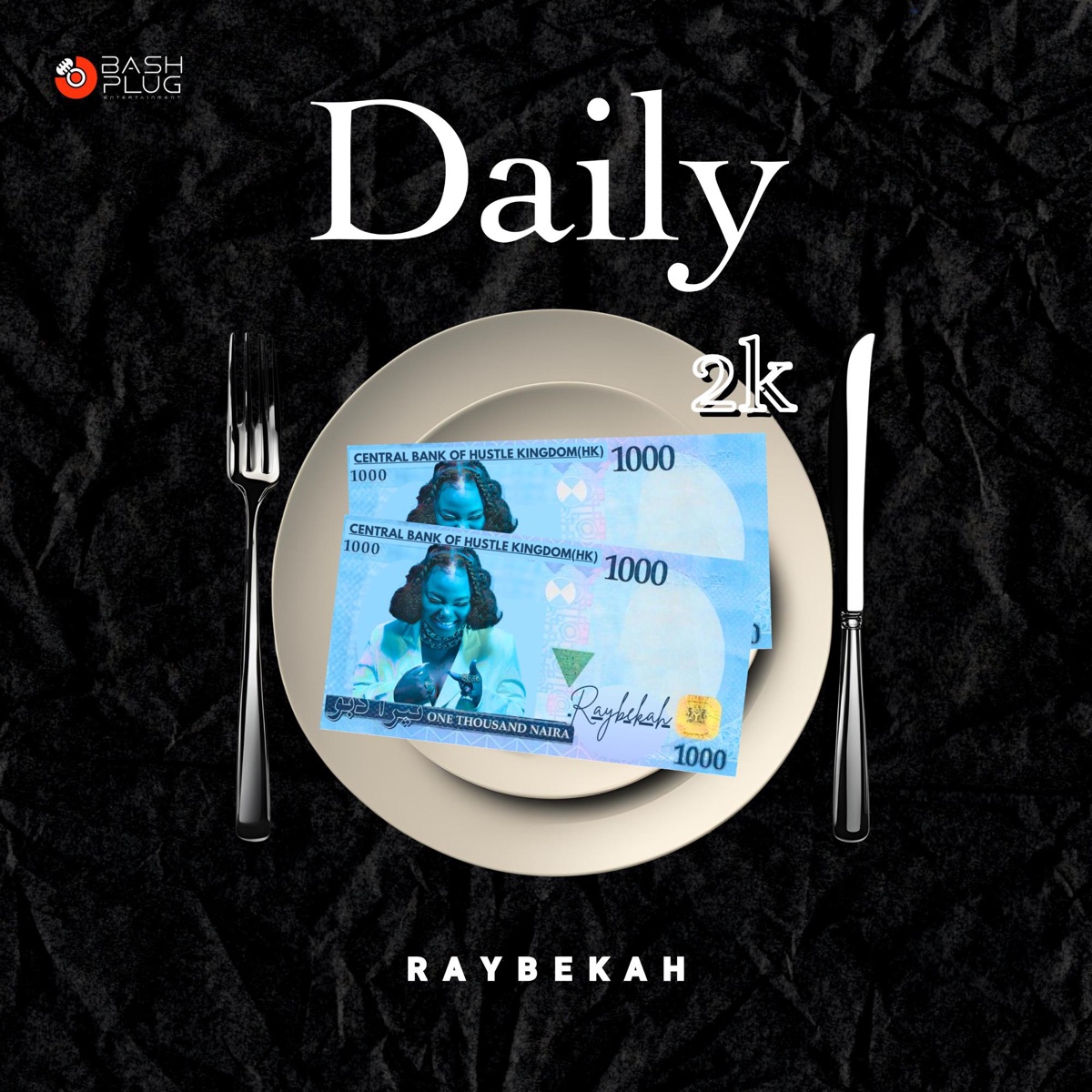 Daily 2K (feat. Dolly Ditebogo, Treble Deep & Thebelebe) - Single by RAYBEKAH & S.N.E album cover