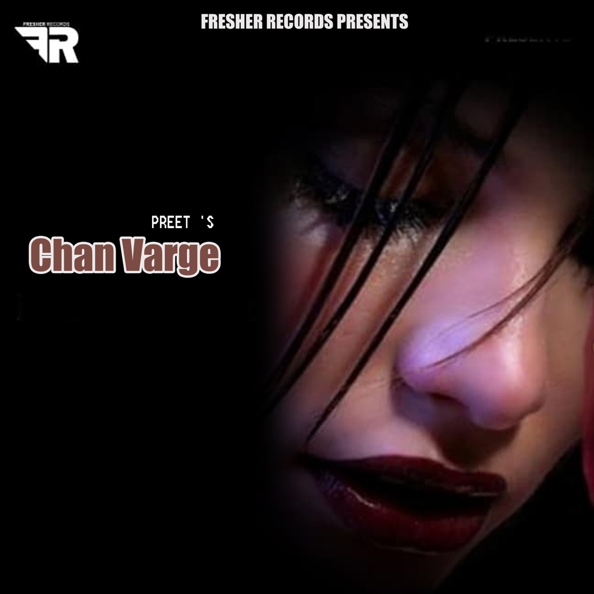 Chan Varge - Single by Preet album cover