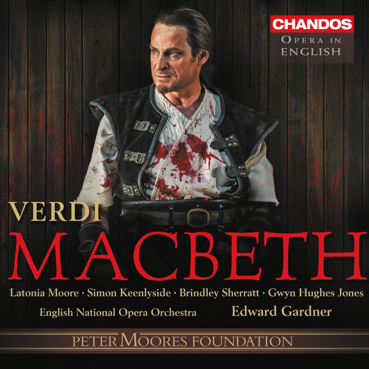 Verdi: Macbeth by Edward Gardner, English National Opera Orchestra, Simon Keenlyside, Brindley Sherratt, Latonia Moore, Elizabeth Llewellyn, Gwyn Hughes Jones & Ben Johnson album cover
