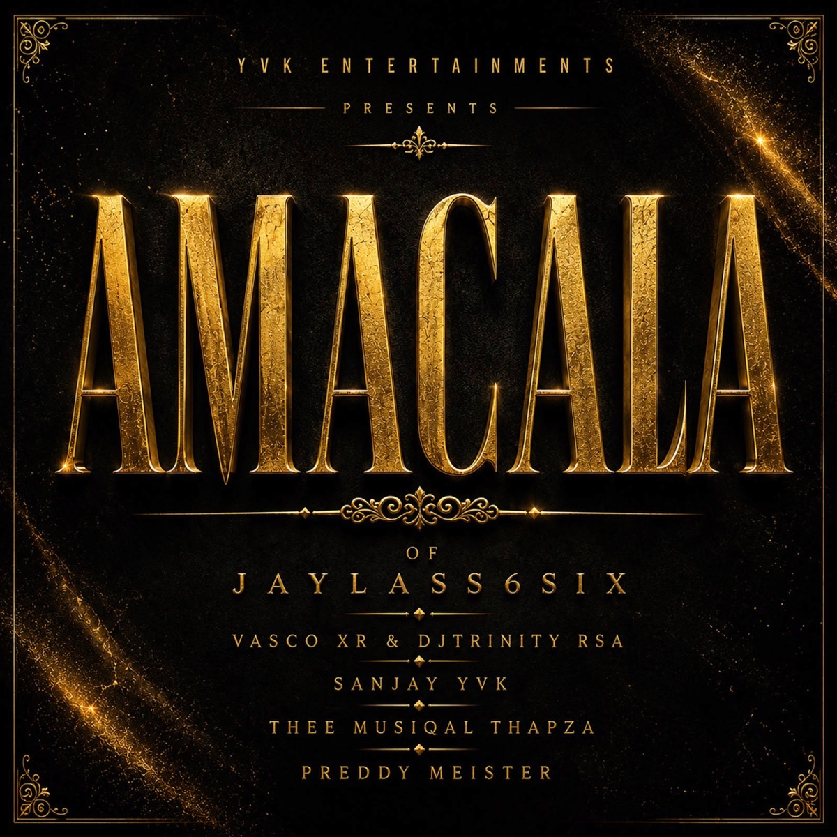 Amacala (feat. Thee MusiQal Thapza, Sanjay Yvk & Preddy Meister) - Single by Jaylass6Six, Vasco XR & Djtrinity Rsa album cover