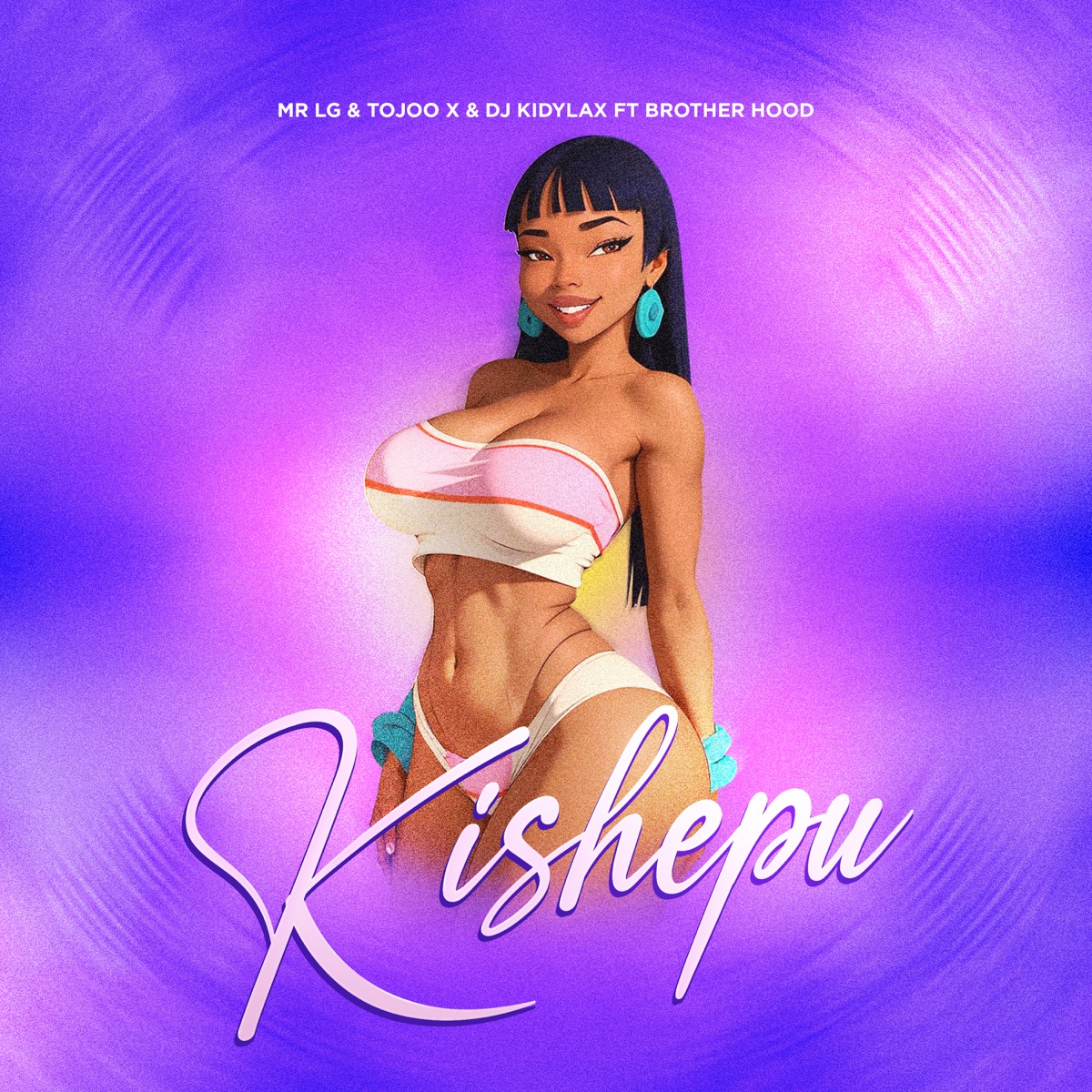 Kishepu (feat. Tojoo X, Dj Kidylax & Brother hood tz) - Single by Mr Lg album cover