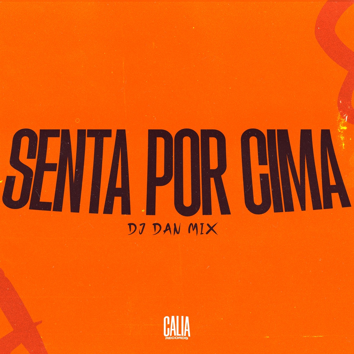 Senta Por Cima - Single by dj dan mix album cover