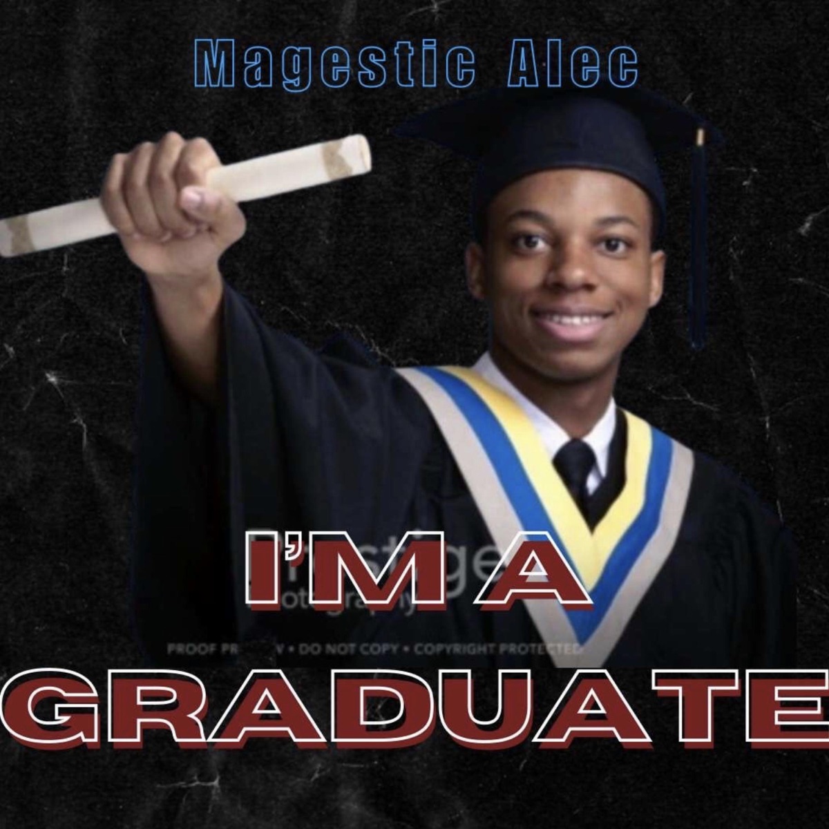 I'm a Graduate - Single by Magestic Alec album cover