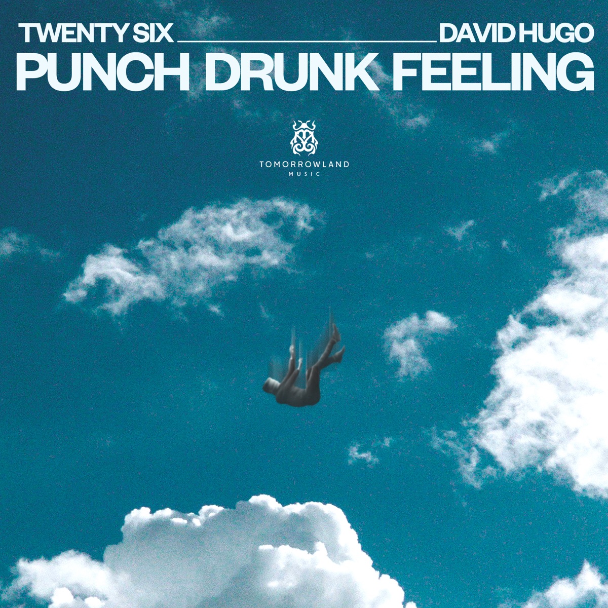 Punch Drunk Feeling - Single by TWENTY SIX & david hugo album cover