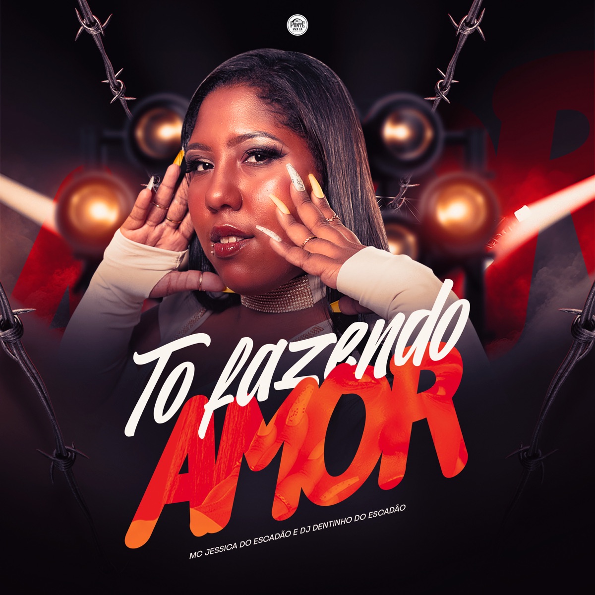 To Fazendo Amor - Single by Mc Jessica do escadão & DJ Dentinho do Escadão album cover