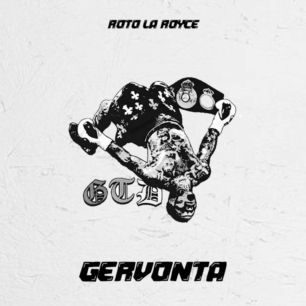 Gervonta - Single by Roto L.A Royce album cover