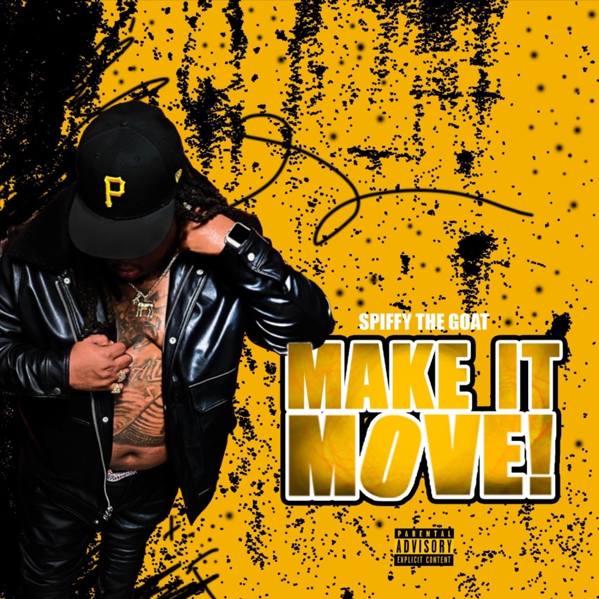 Make It Move! - Single by Spiffy The Goat album cover