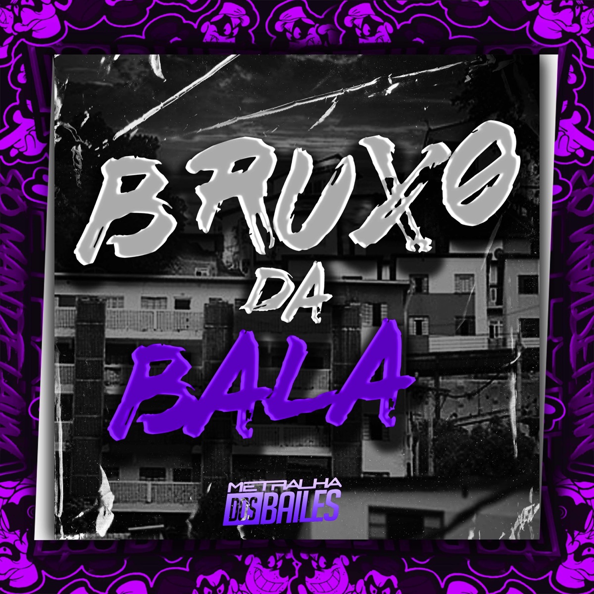 Bruxo da Bala - Single by MC Killer, MC Vinin & DJ Caaio Doog album cover