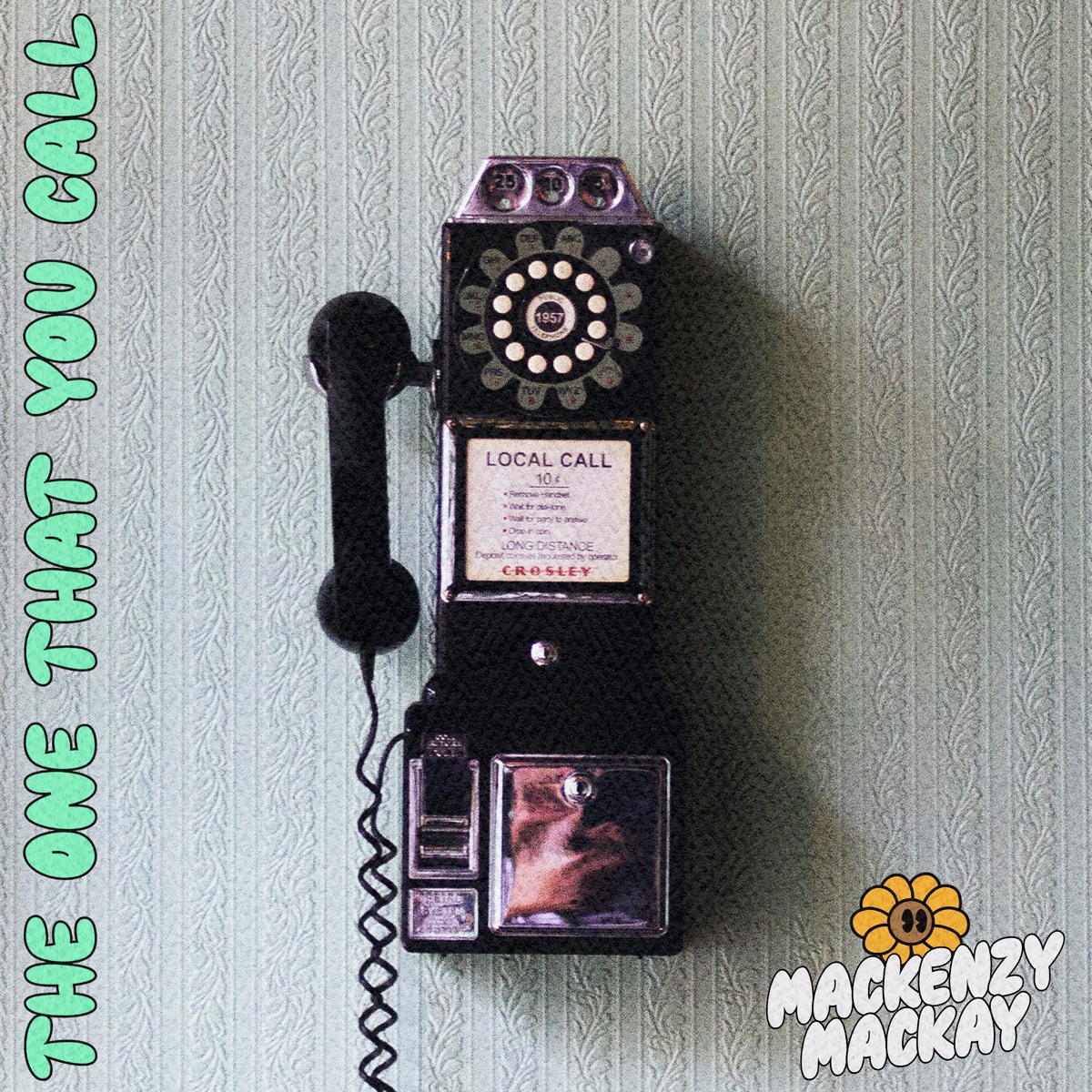 The One That You Call - Single by Mackenzy Mackay album cover