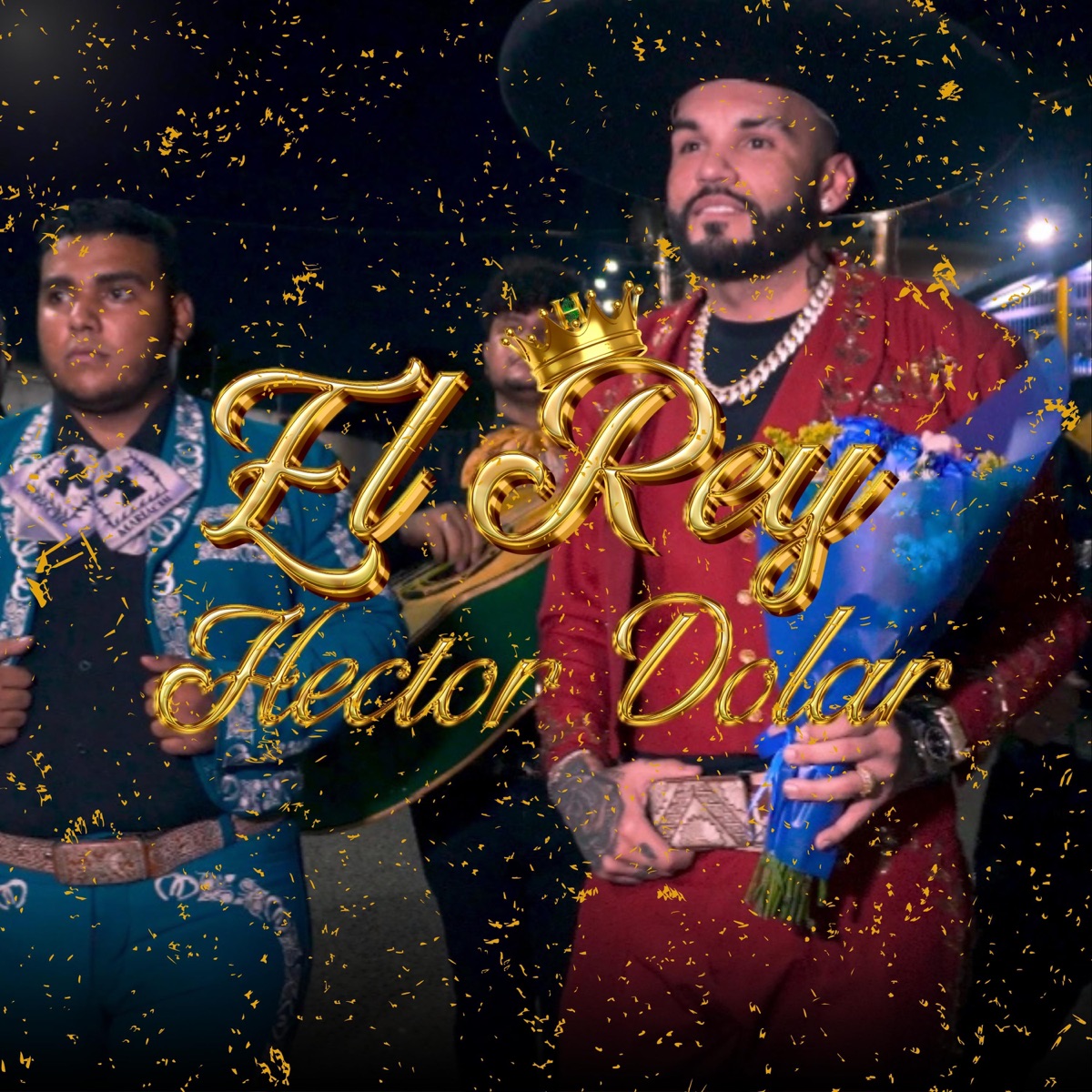 El Rey - Single by Hector Dolar album cover