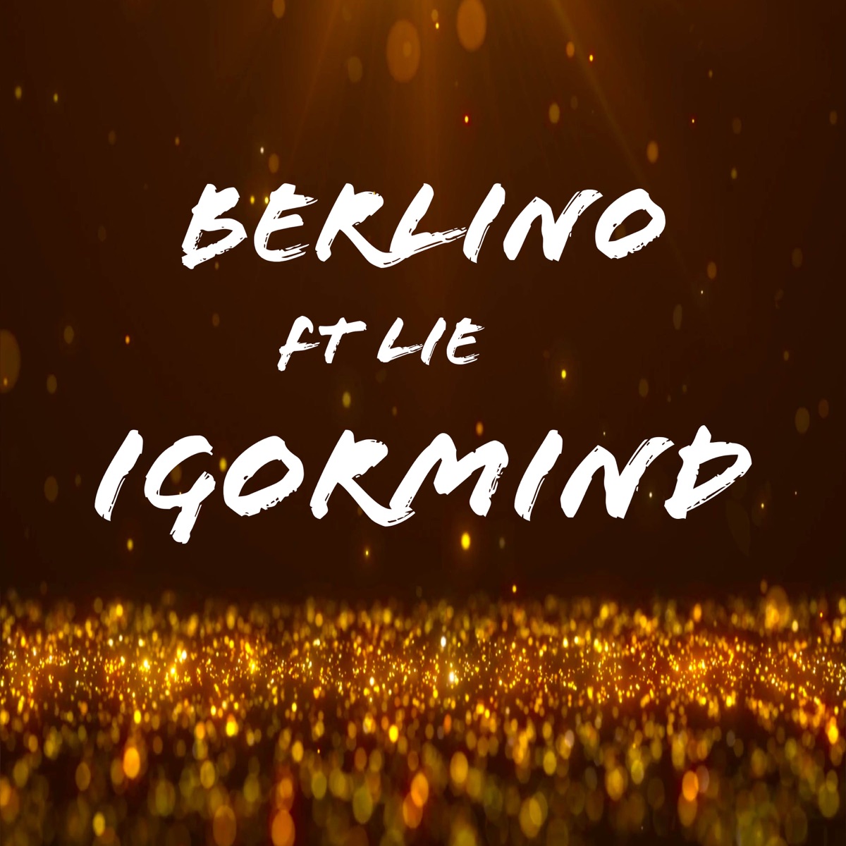 Berlino (feat. Lie) - Single by Igormind album cover