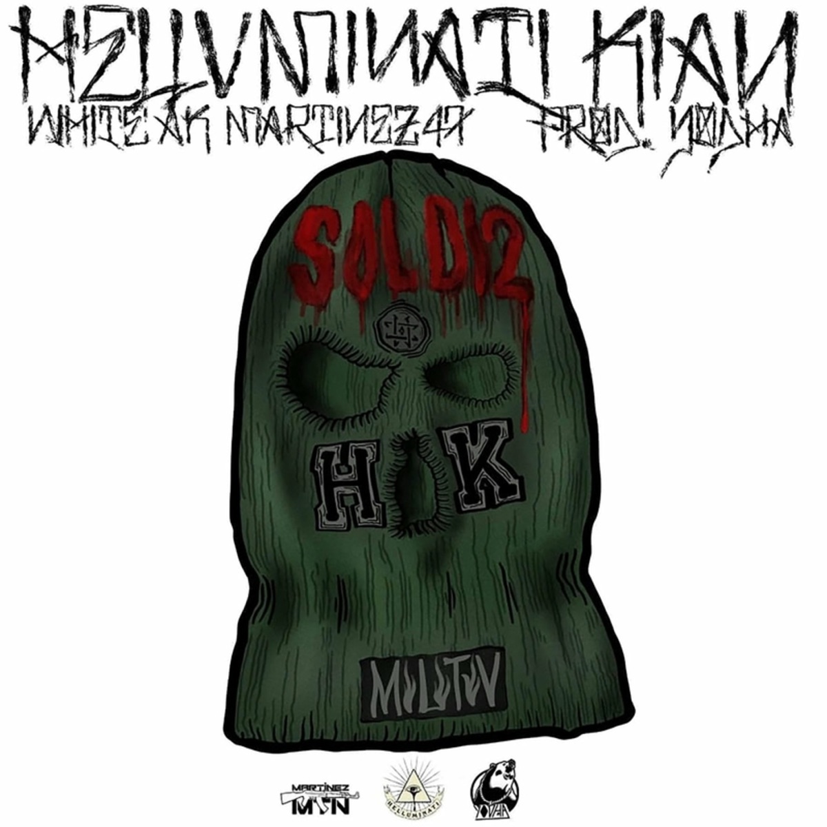 Soldi 2 - Single by HK Helluminati Klan, White AK Martinez 47 & Yodha album cover