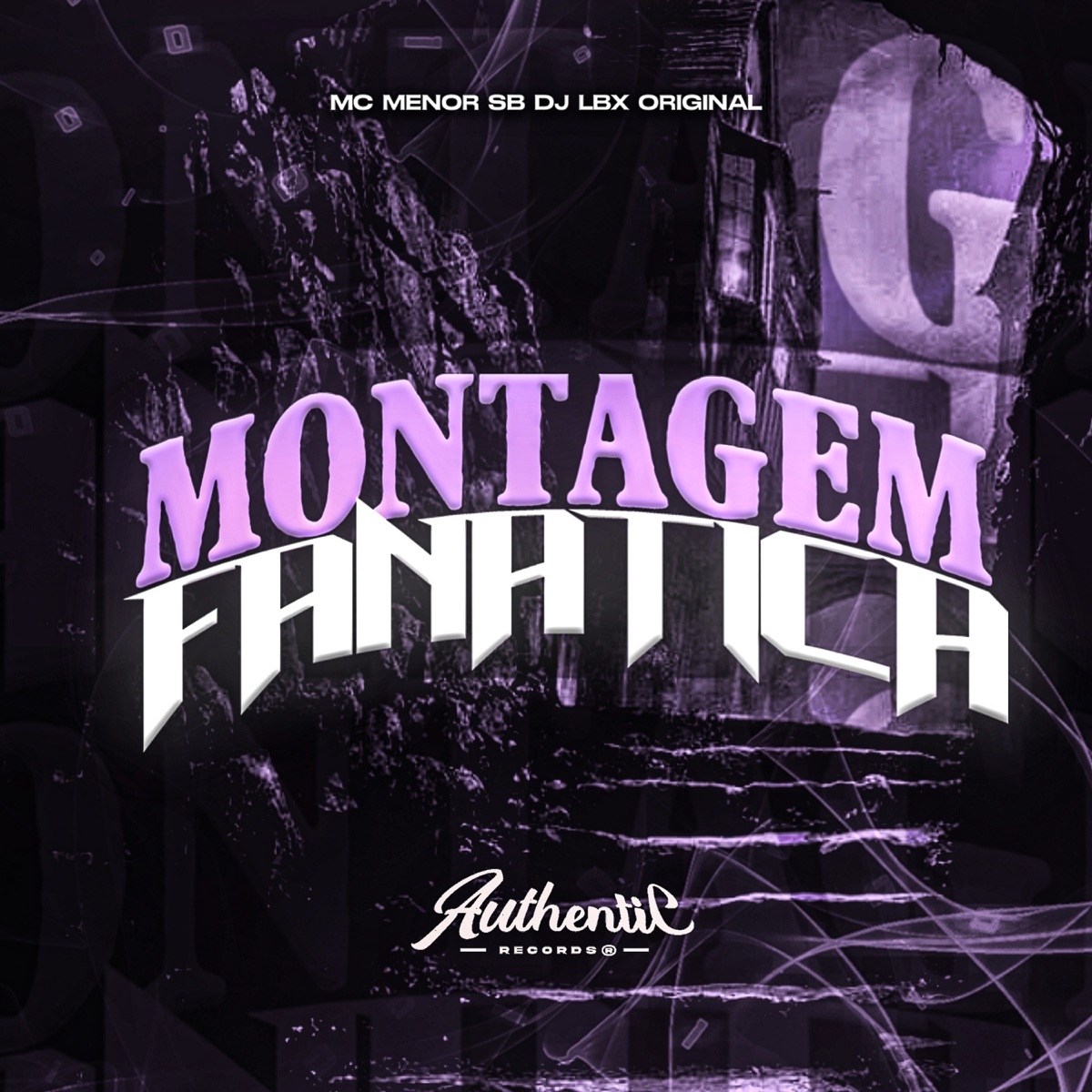 Montagem Fanática - Single by DJ LBX ORIGINAL & MC Menor SB album cover
