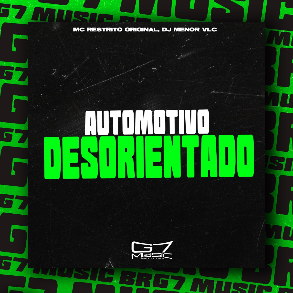 Automotivo Desorientado - Single by MC RESTRITO ORIGINAL & DJ MENOR VLC album cover