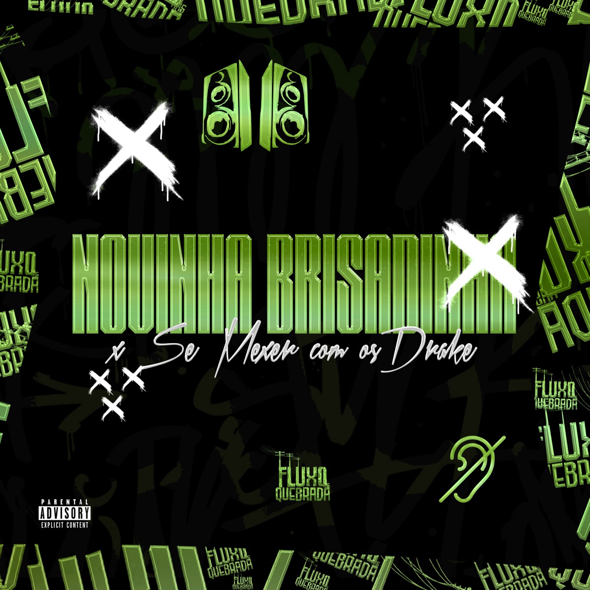 Novinha Brisadinha X Se Mexer Com os Drake - Single by DJ NVS, MC PR & DJ Menor Sombrio album cover