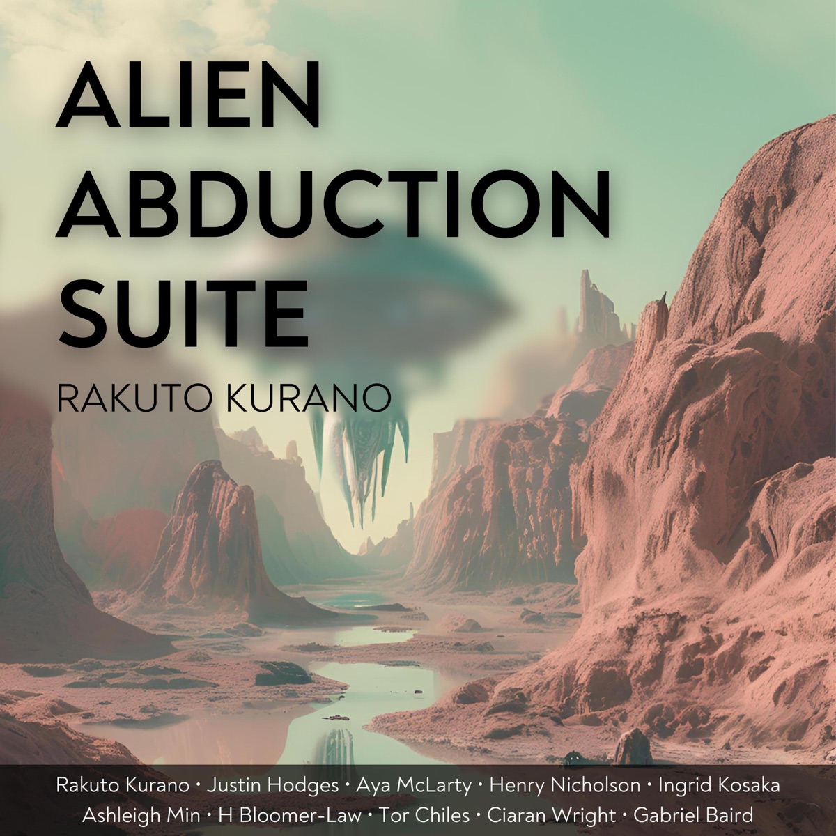 Alien Abduction Suite - EP by Rakuto Kurano album cover