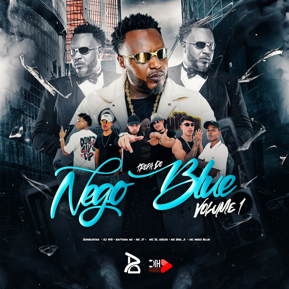 Tropa do Nego Blue Volume 1 - Single by DJ W5, mc J7, Dongustas, Battara, Mc Biel Ji, Mc DL Águia & Mc Nego Blue album cover
