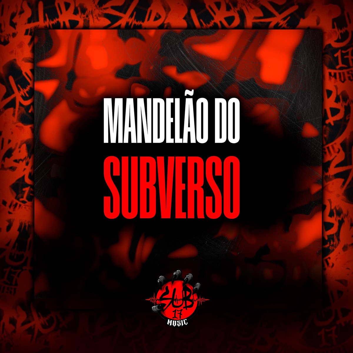 Mandelão do Subverso - Single by Dj Kauã Autenticado & DJ DUH S.N album cover