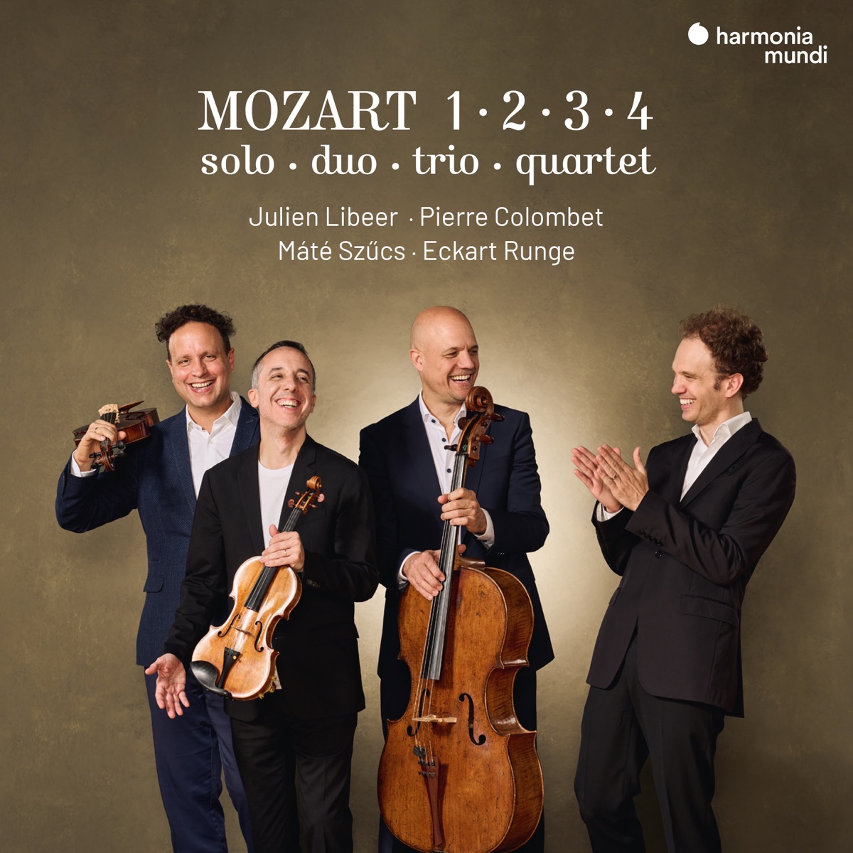 Mozart 1 ∙ 2 ∙ 3 ∙ 4. Solo, Duo, Trio, Quartet by Julien Libeer, Pierre Colombet, Eckart Runge & Máté Szűcs album cover