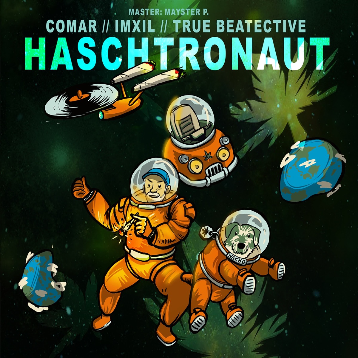 Haschtronaut - Single by Comar, IMXIL & True Beatective album cover