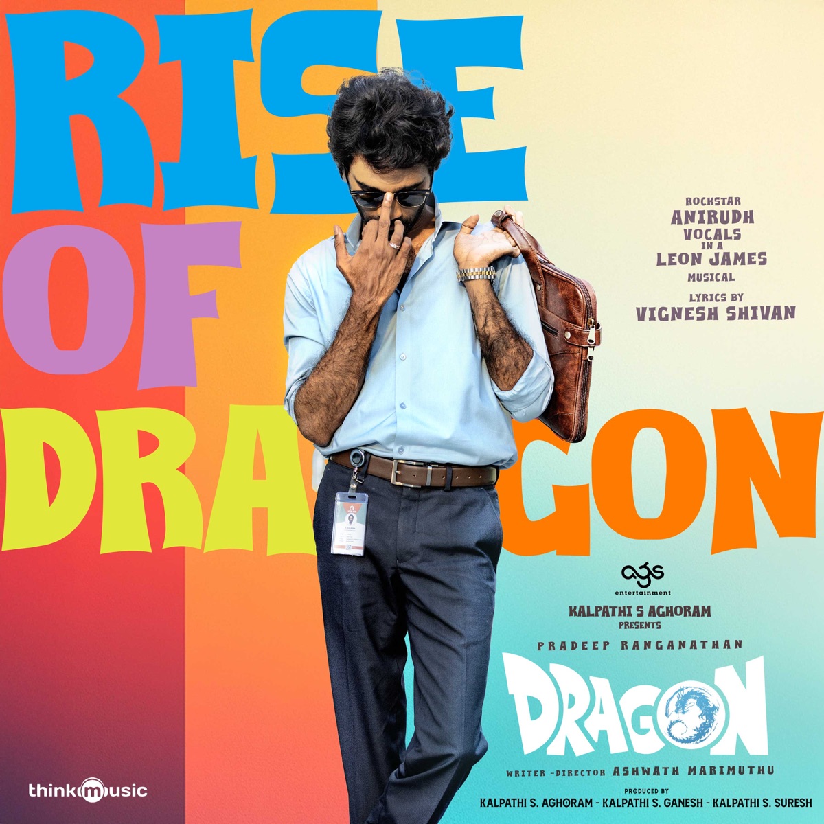 Rise Of Dragon (From "Dragon") - Single by Leon James, Anirudh Ravichander, Nadisha Thomas & El Fé Choir album cover