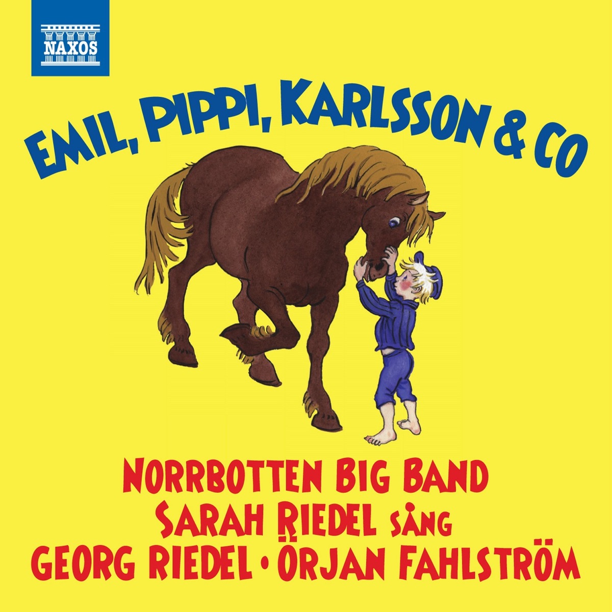 Emil, Pippi, Karlsson & Co (feat. Georg Riedel & Örjan Fahlström) by Norrbotten Big Band album cover