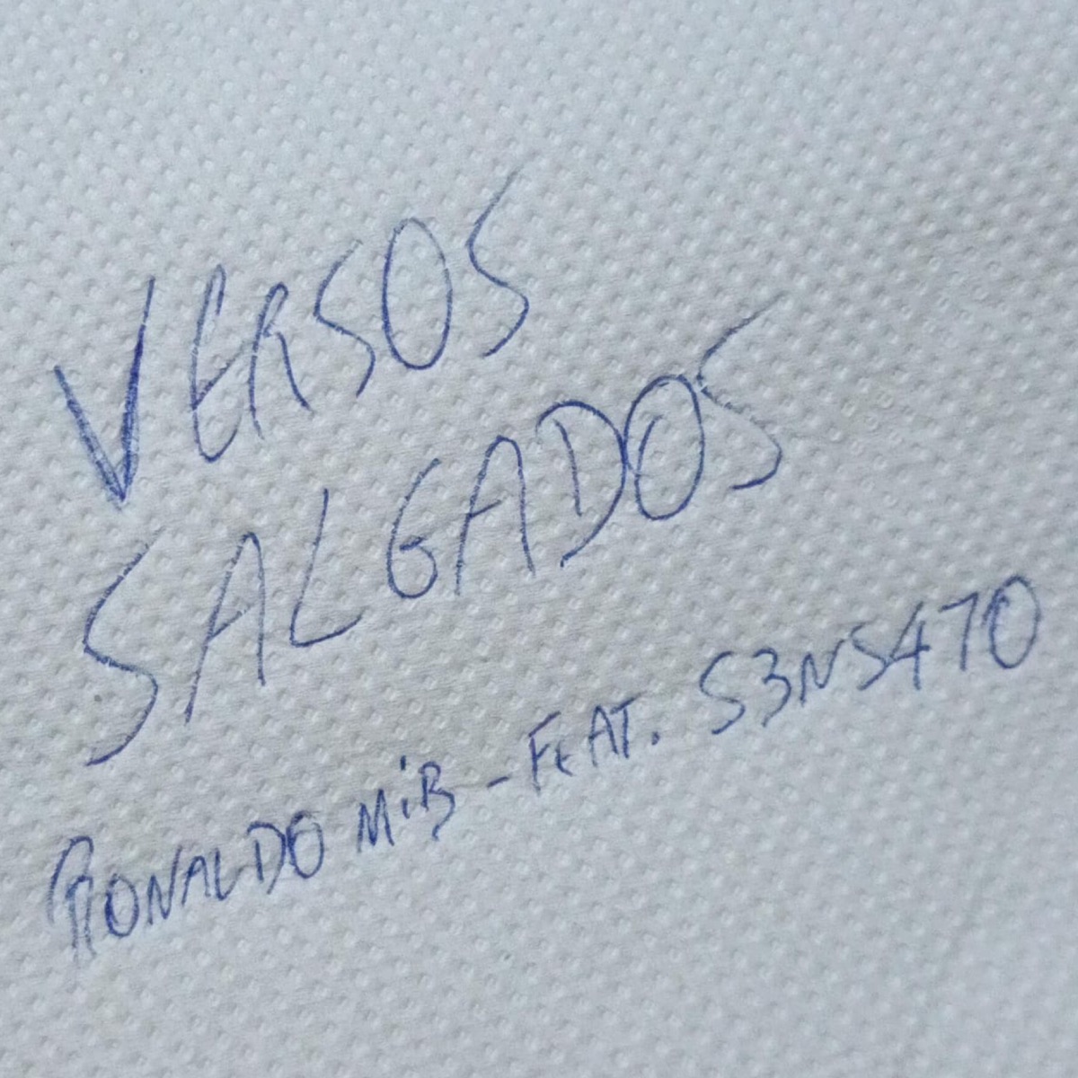 Versos Salgados (feat. SENS470) - Single by Ronaldo Mib album cover
