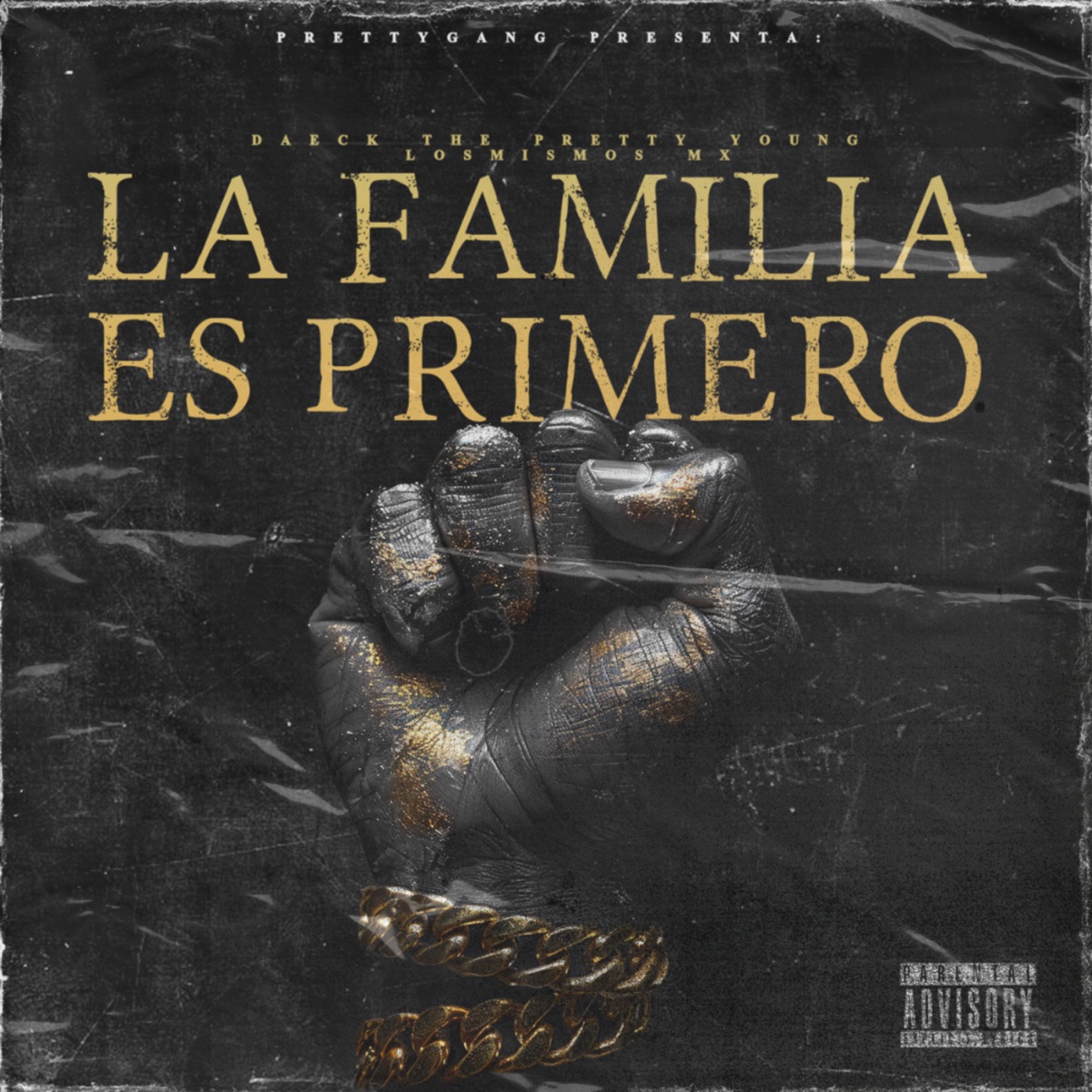 La Familia Es Primero - Single by LOS MISMOS MX & Daeck The Pretty Young album cover