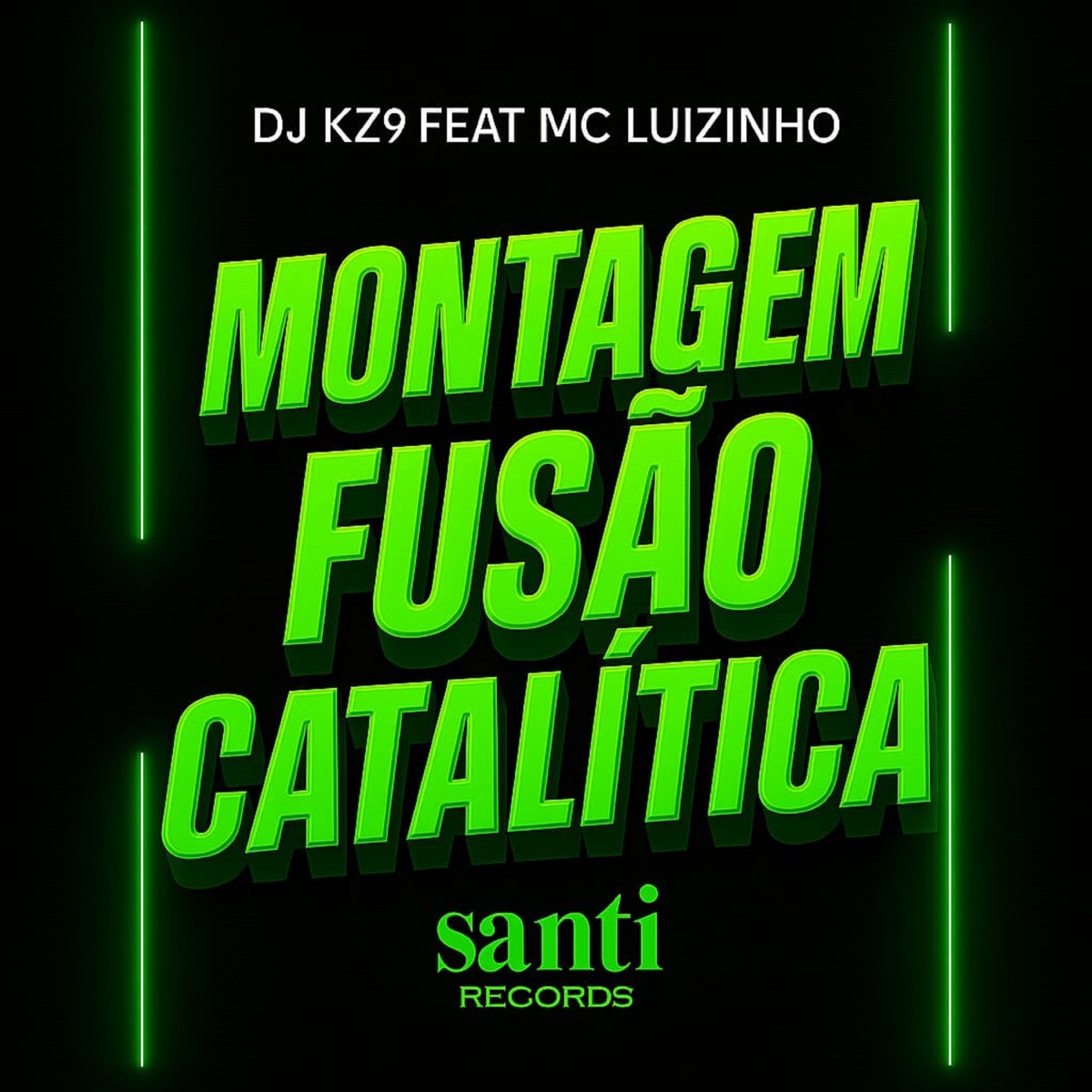 Montagem Fusão Catalitica (feat. MC Luizinho) - Single by DJ KZ9 album cover