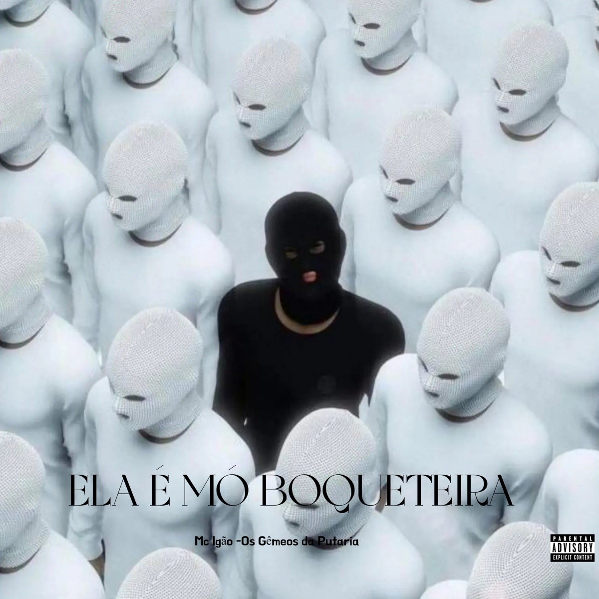 Ela É Mó Boqueteira - Single by Os Gemeos da Putaria, MC Igão & DJ HV album cover