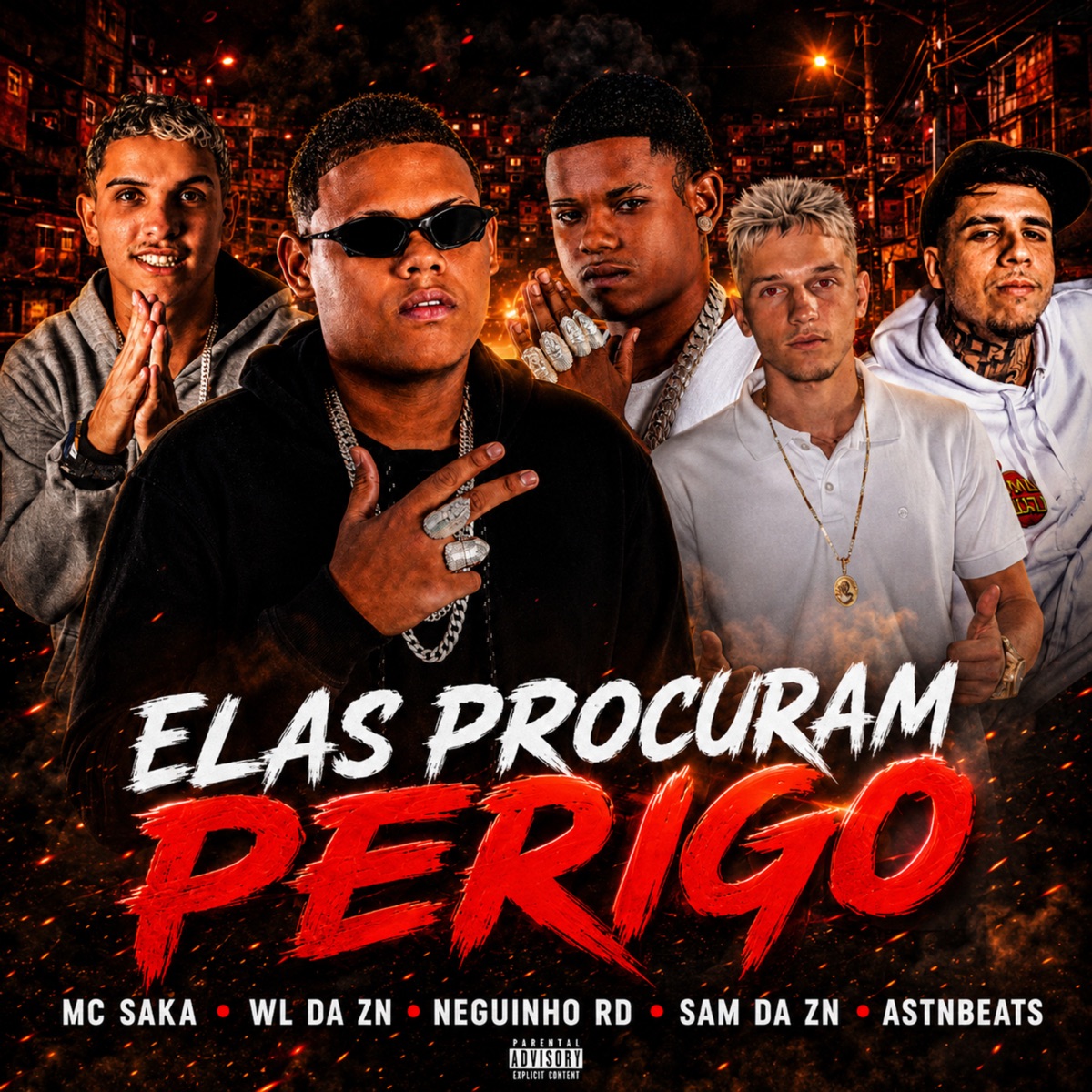 ELAS PROCURAM PERIGO - Single by astnbeats, mc saka, TROPA DO REINO, MC WL da ZN, Sam da ZN & Neguinho RD album cover