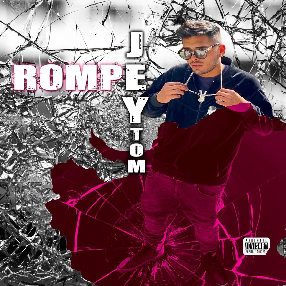 Rompe - Single by jey tom album cover