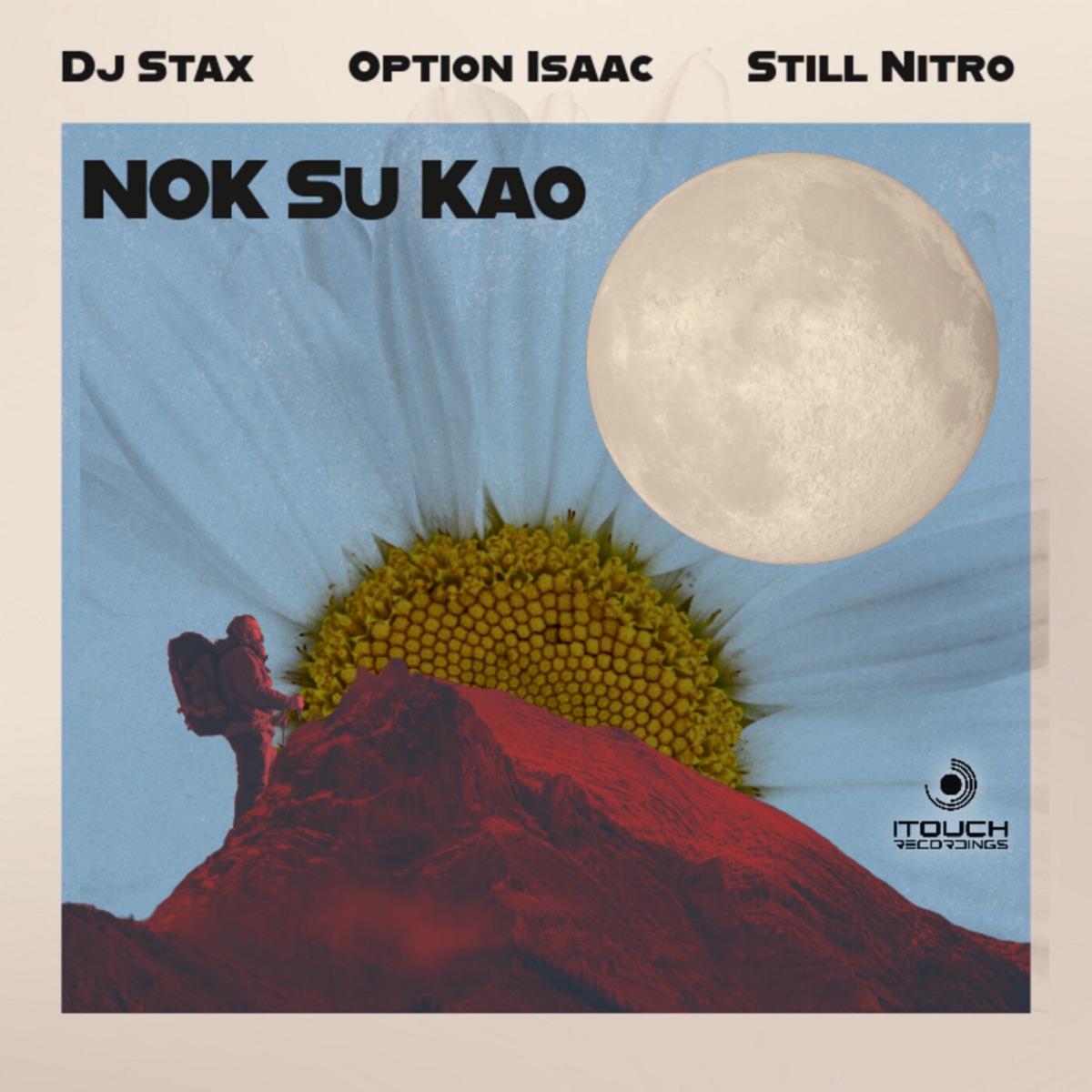Nok Su Kao - Single by DJ Stax, Option Isaac & Still Nitro album cover
