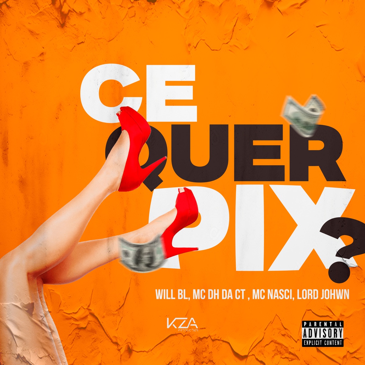 Ce Quer Pix (feat. MC Nasci) - Single by Will BL, MC DH da CT & Lord JohWn album cover