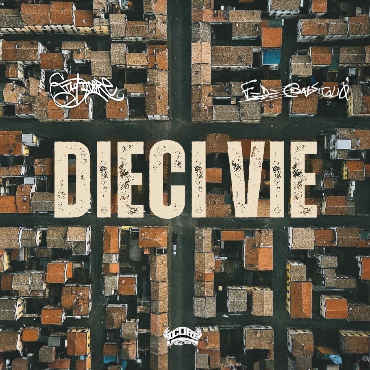 Dieci Vie - Single by Stag Icore & Fede Consiglio album cover