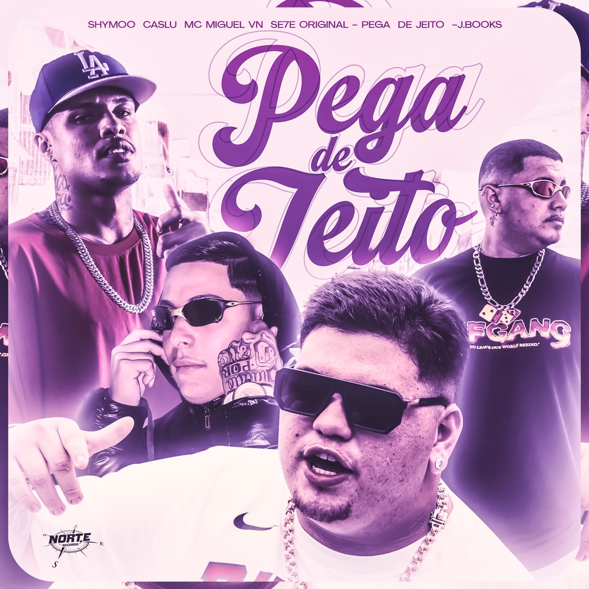 Pega de Jeito (feat. SE7E ORIGINAL) - Single by Caslu, SHYMOO, MC Miguel VN & J. Books album cover