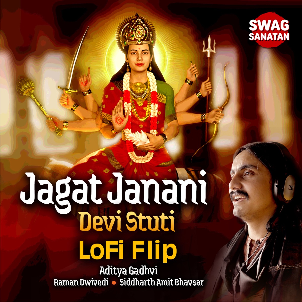 Jagat Janani - Devi Stuti (Lofi Flip) - Single by Raman Dwivedi, Siddharth Amit Bhavsar & Aditya Gadhvi album cover