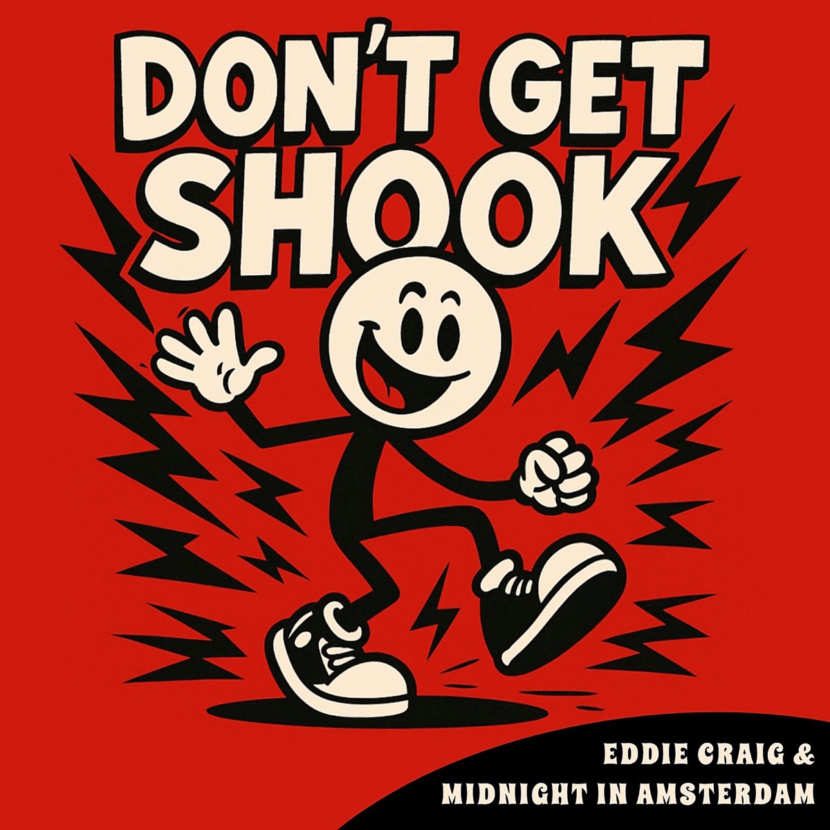 Don't Get Shook - Single by Eddie Craig & Midnight In Amsterdam album cover