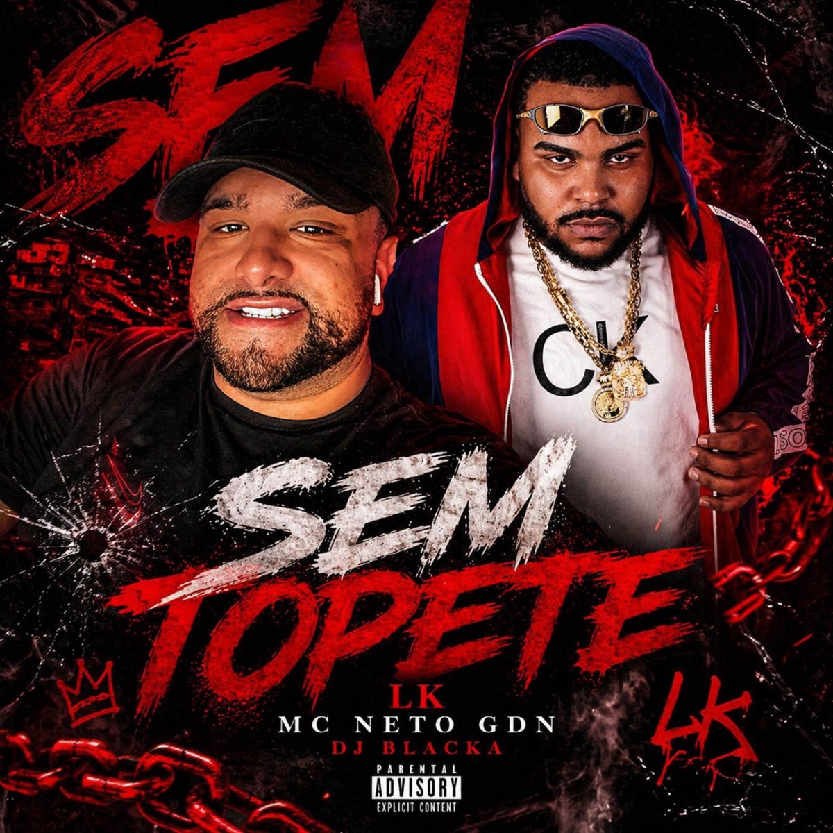 Sem Topete - Single by LK, MC Neto GDN, Blacka & Rotieh Produções album cover