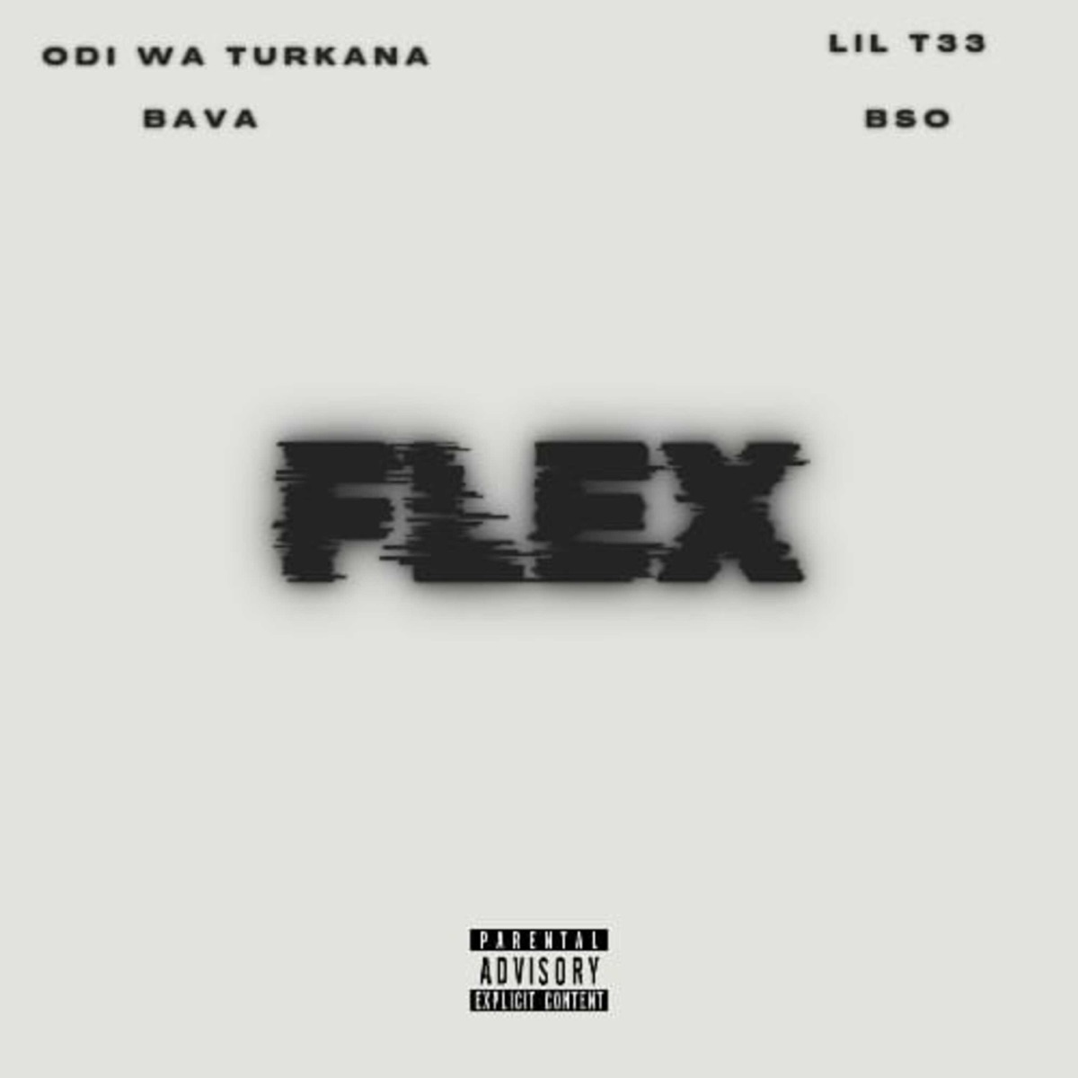 FLEX - Single by Odi Wa Turkana, Lil T33, Bava Lowoi & Bso album cover